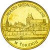 Polska 2 Złote 2007 - Miasto Średniowieczne w Toruniu