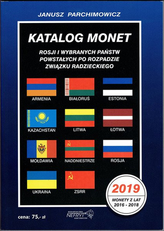 Katalog monet Rosji i byłego ZSRR, Aleksander II, Aleksander III, Mikołaj II 2019 - Parchimowicz